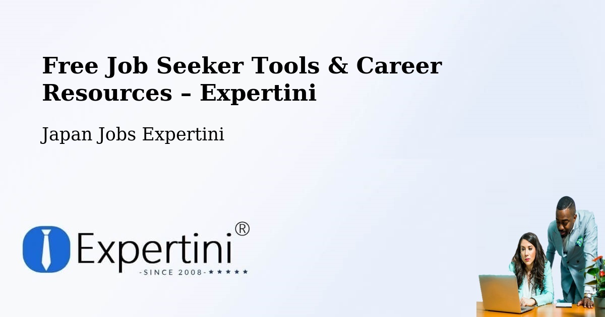 Free Job Seeker Tools & Career Resources – Nikaho Shi - Nikaho Shi, Japan Jobs Expertini