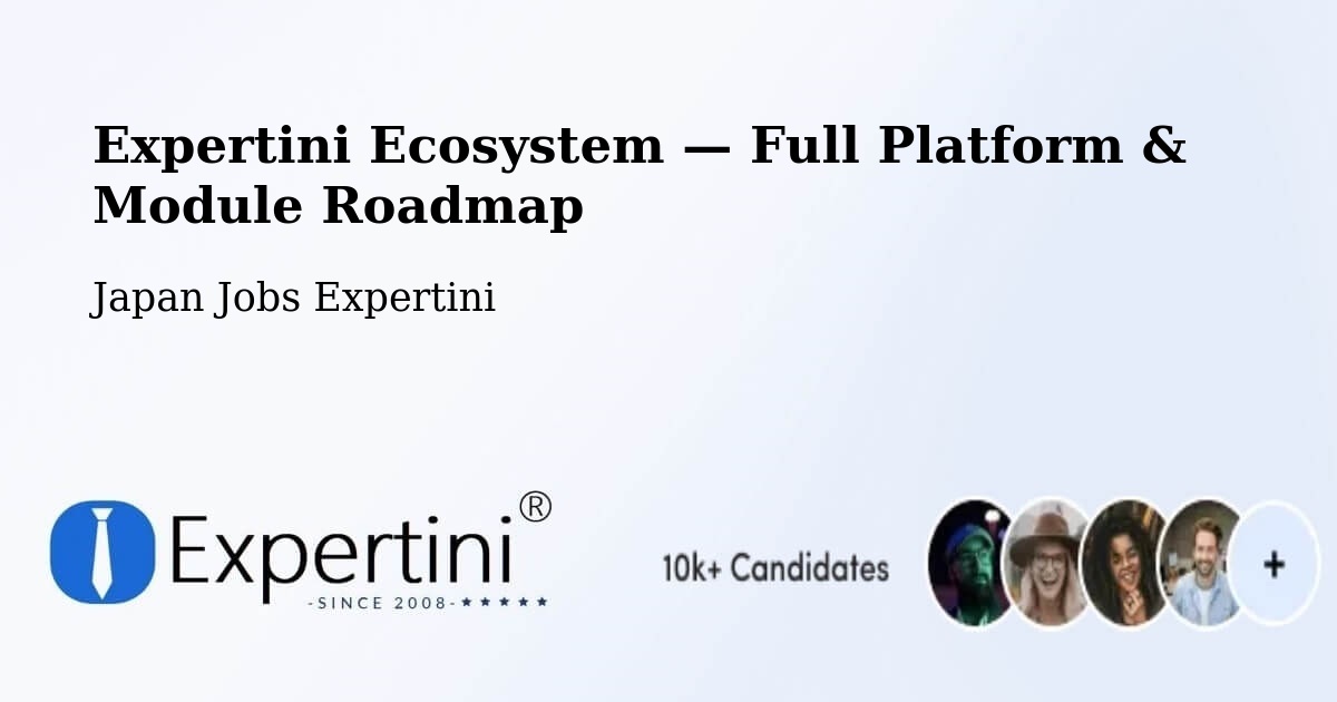 Expertini Ecosystem — Full Platform & Module Roadmap – Nikaho Shi