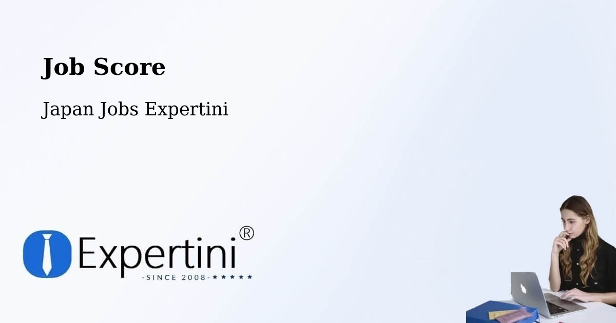 Job Score & Job Description Score Tool – Nikaho Shi - Japan Jobs Expertini