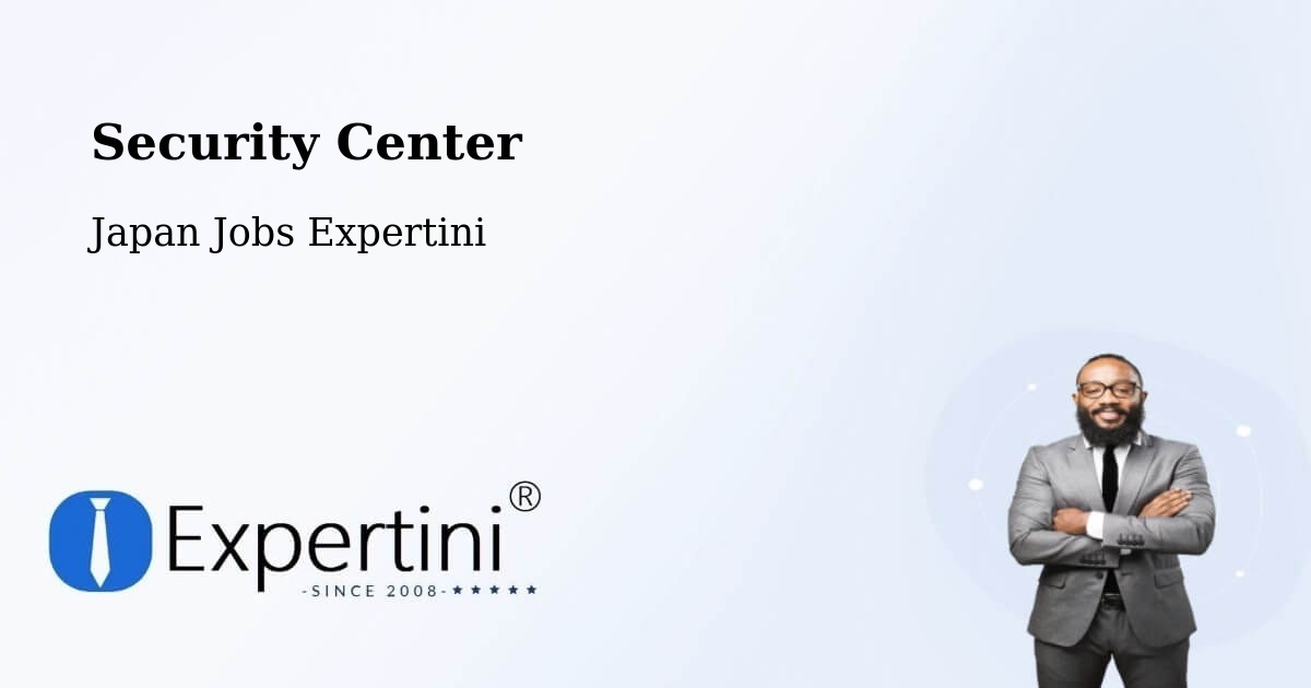 Security & Compliance – Nikaho Shi - Japan Jobs Expertini